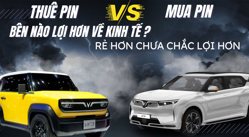 nên mua pin hay thuê pin xe vifast